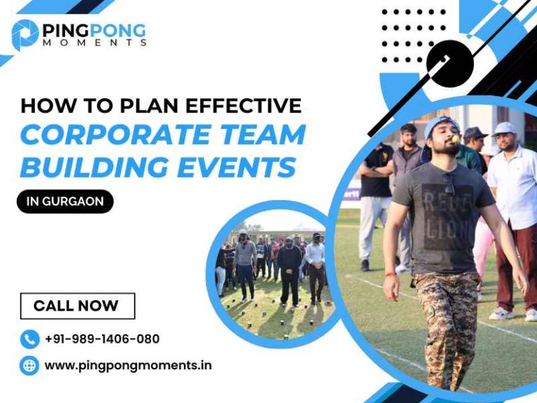 How to Plan Effective Corporate Team Building Events in Gurgaon - Event ...